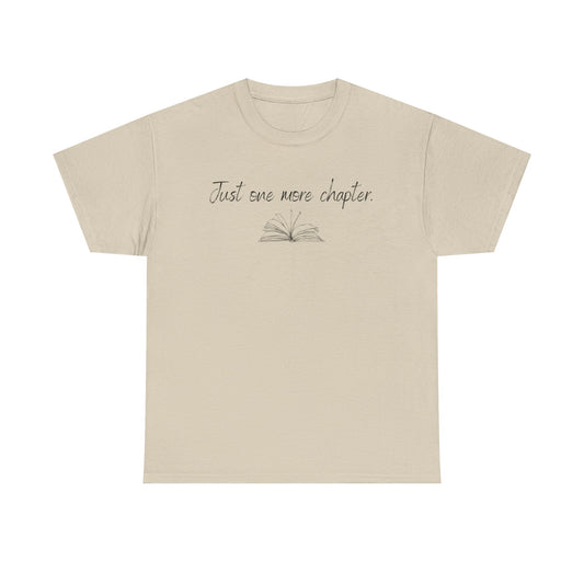 Just One More Chapter T-Shirt — Book Lover Reading Graphic Tee