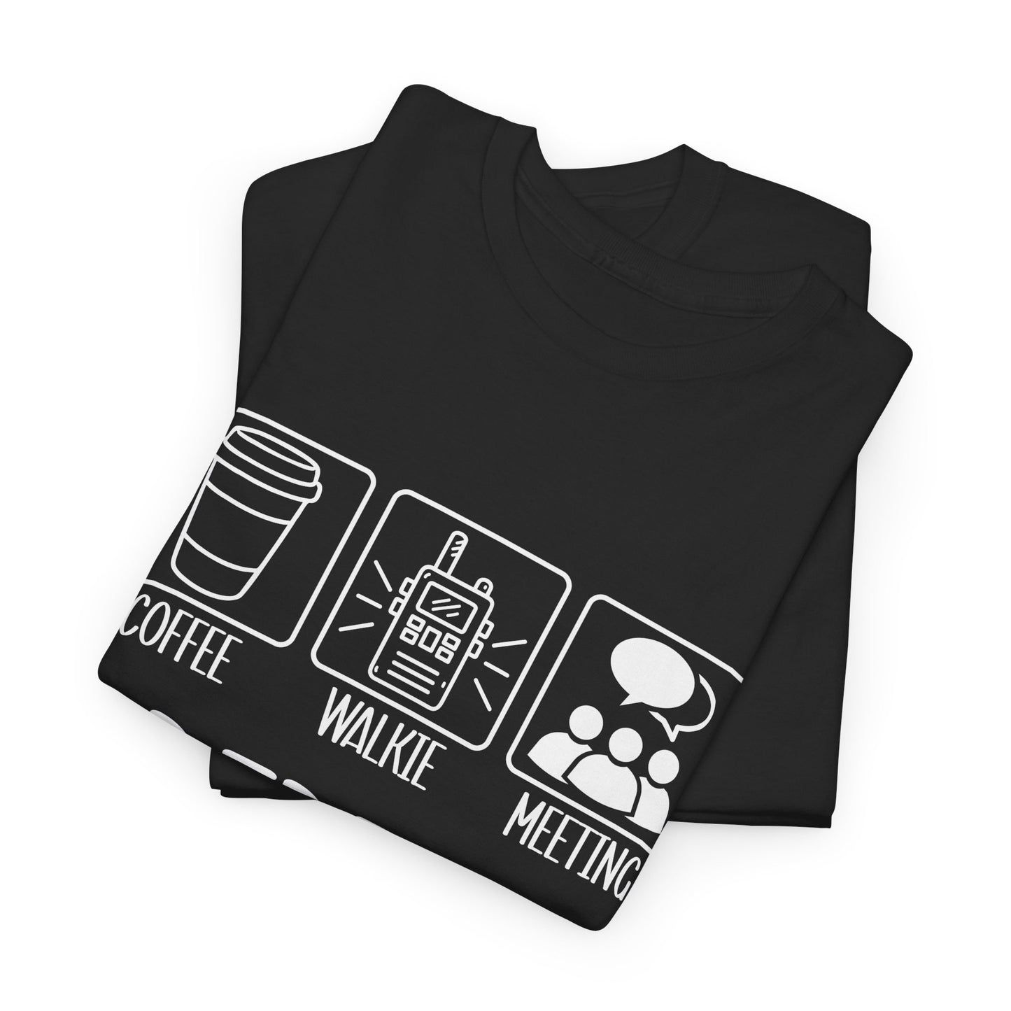 Coffee, Walkie, Meeting Repeat T-Shirt - School Administrator Tee