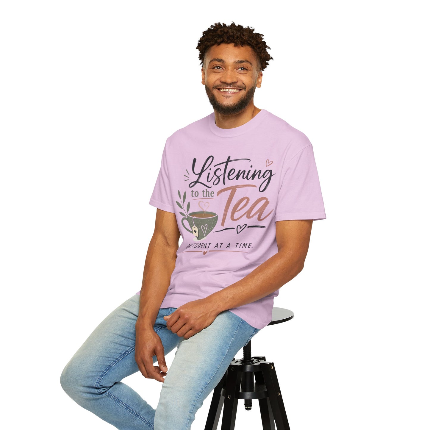 Listening to the Tea One Student at a Time  — Cute Teacher Tea Shirt