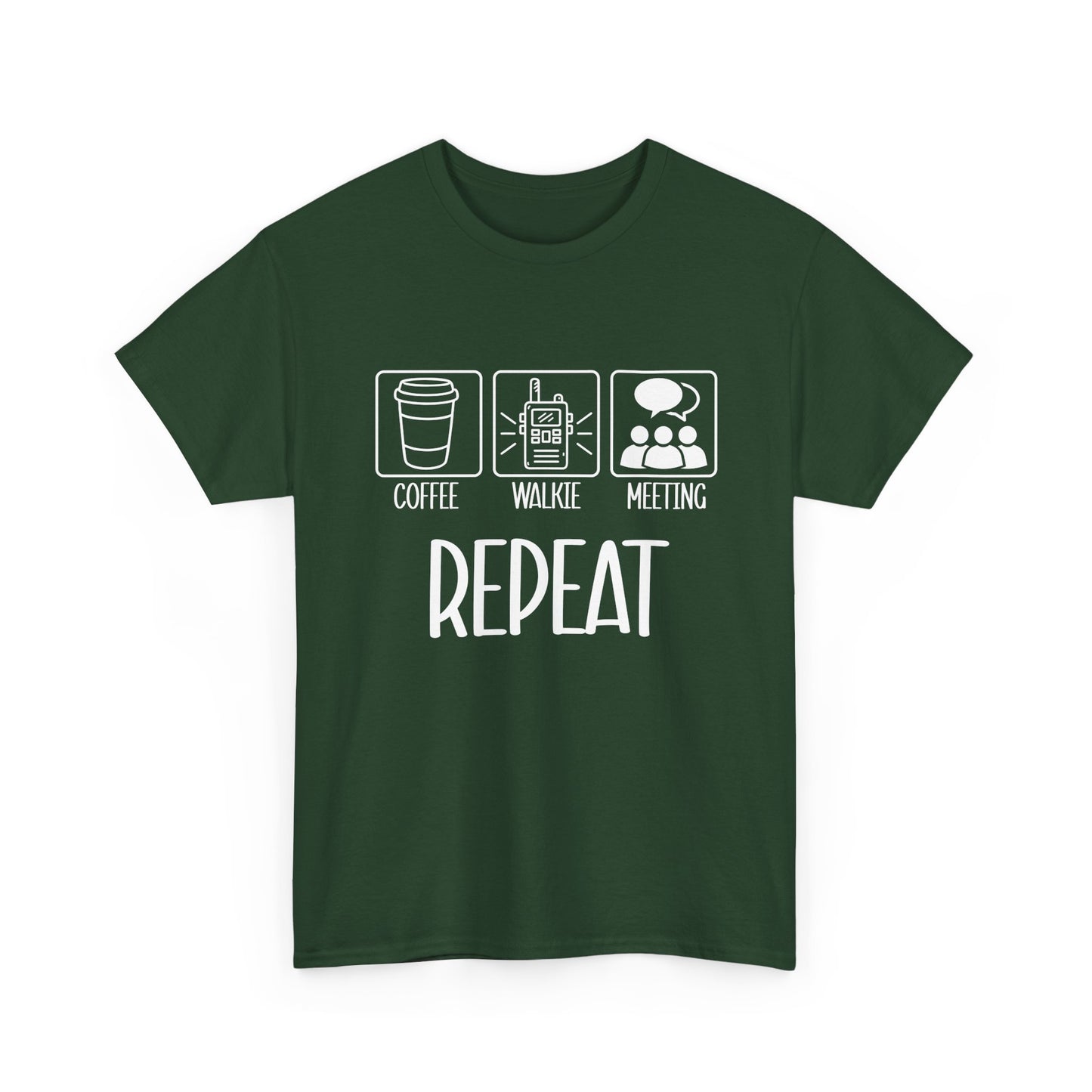 Coffee, Walkie, Meeting Repeat T-Shirt - School Administrator Tee
