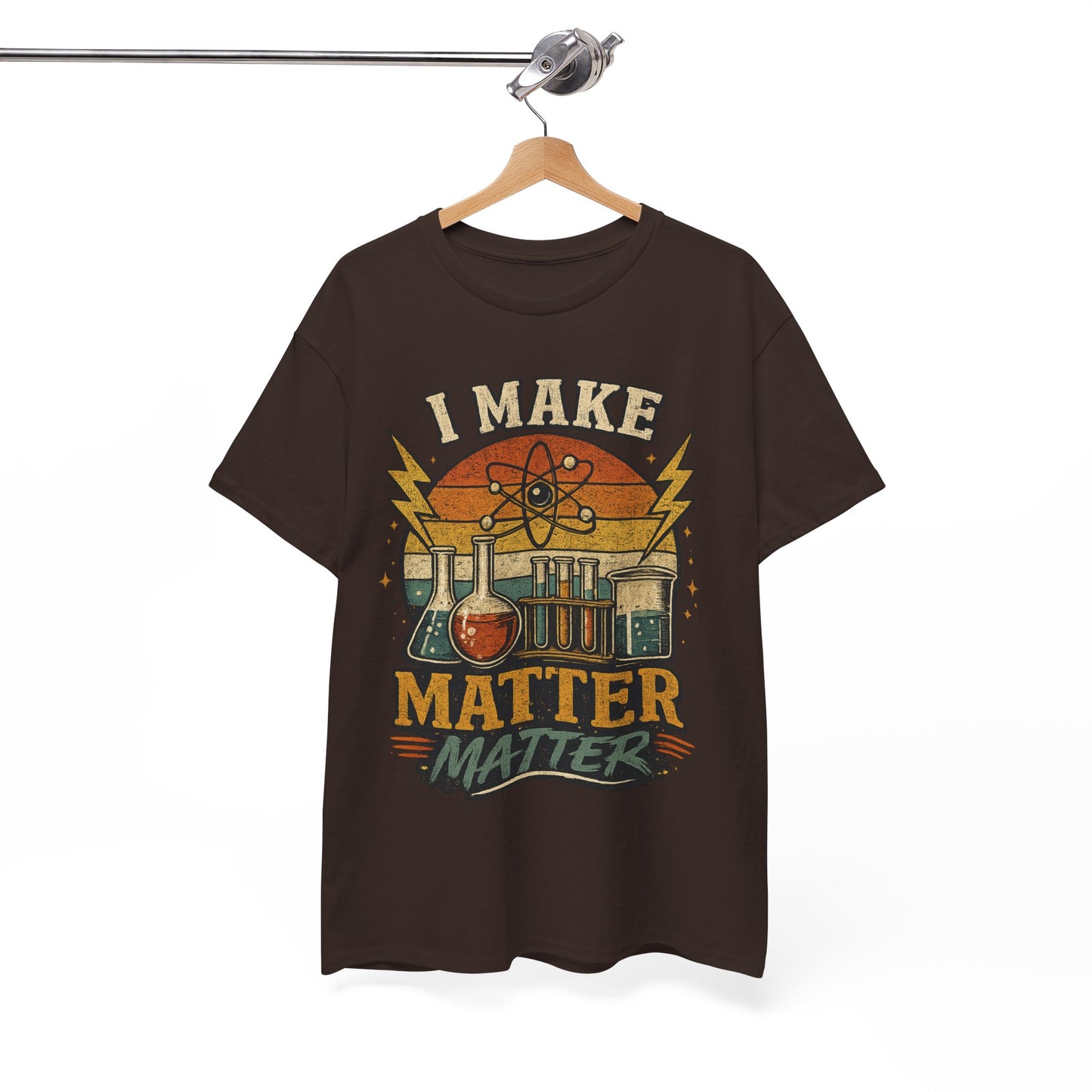 I Make Matter Matter Science T-Shirt