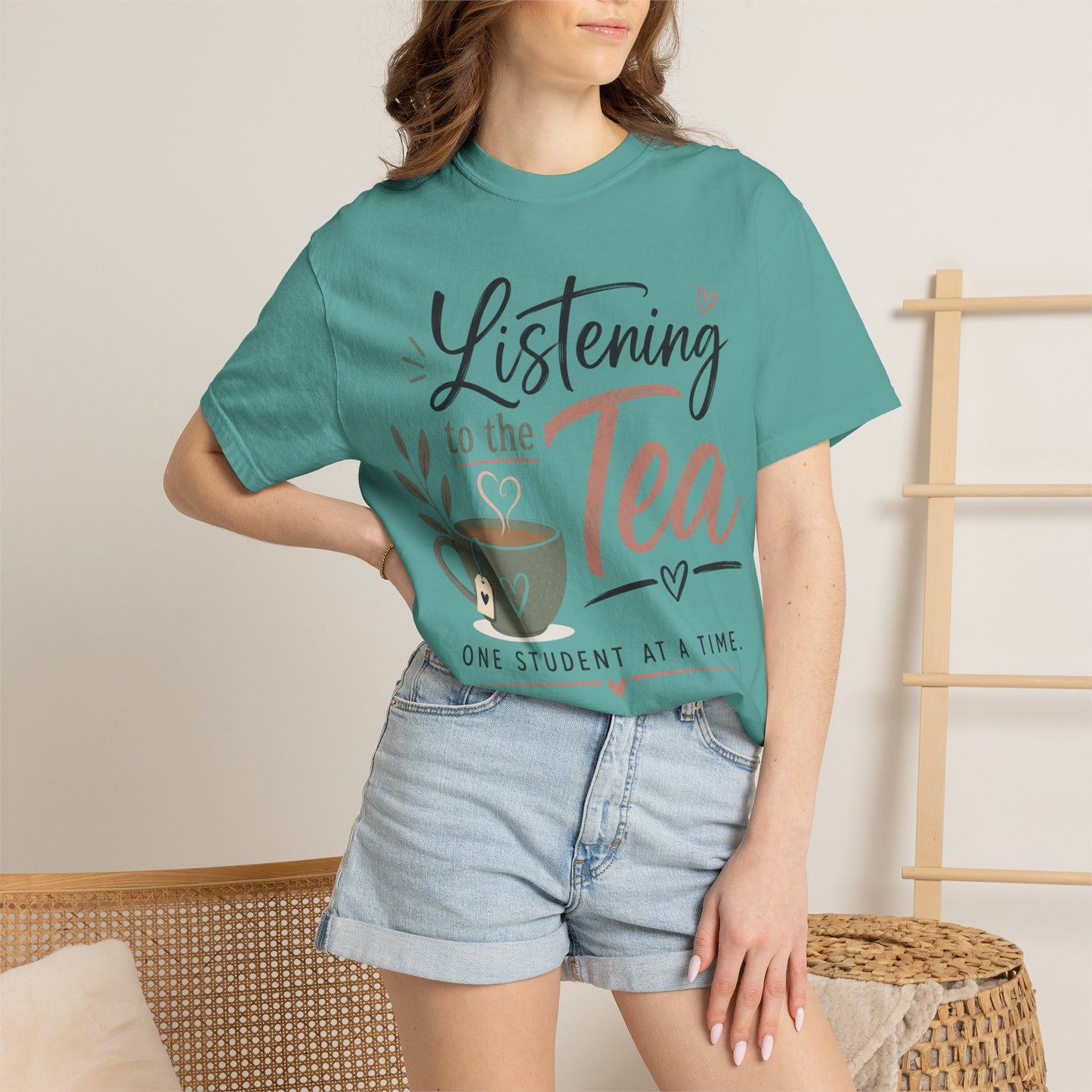 Listening to the Tea One Student at a Time  — Cute Teacher Tea Shirt