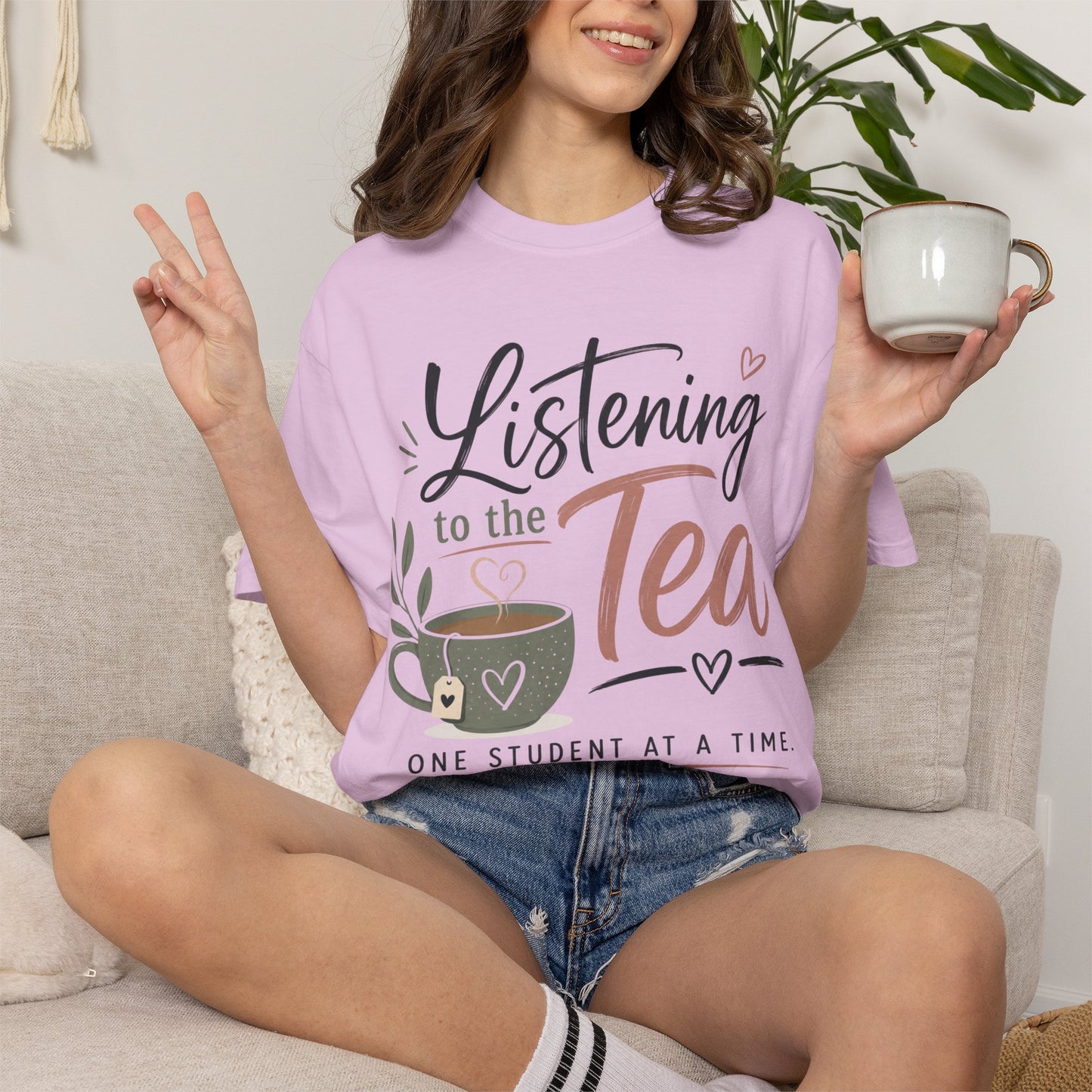 Listening to the Tea One Student at a Time  — Cute Teacher Tea Shirt