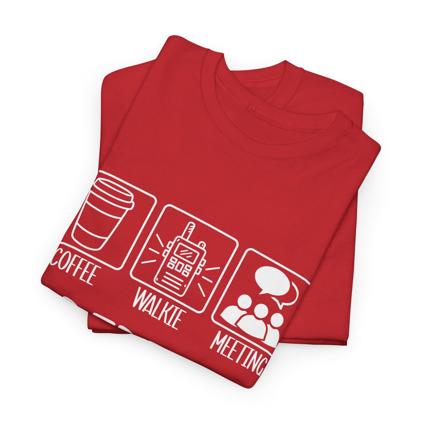 Coffee, Walkie, Meeting Repeat T-Shirt - School Administrator Tee