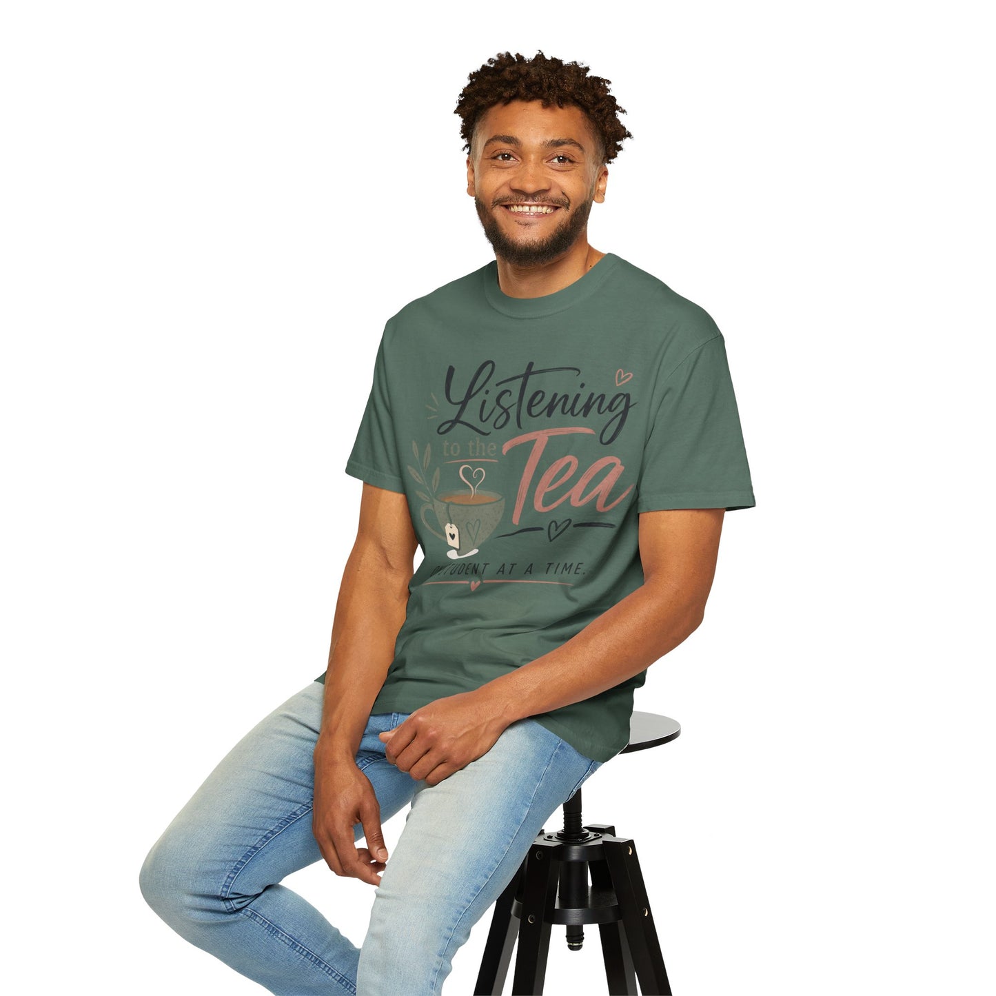 Listening to the Tea One Student at a Time  — Cute Teacher Tea Shirt