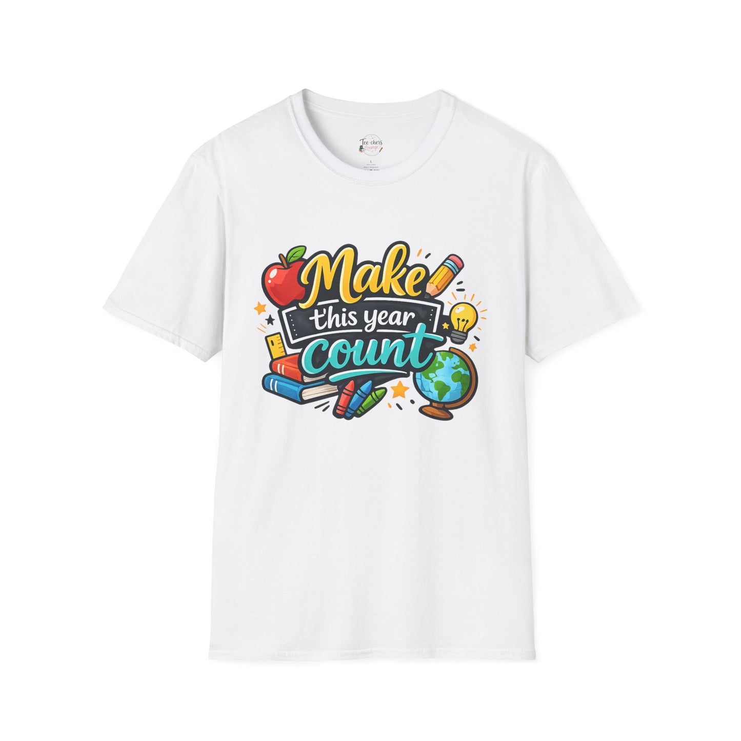 'Make This Year Count' Motivational Teacher & Student Back-to-School Tee
