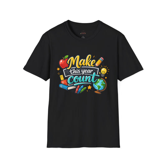 'Make This Year Count' Motivational Teacher & Student Back-to-School Tee