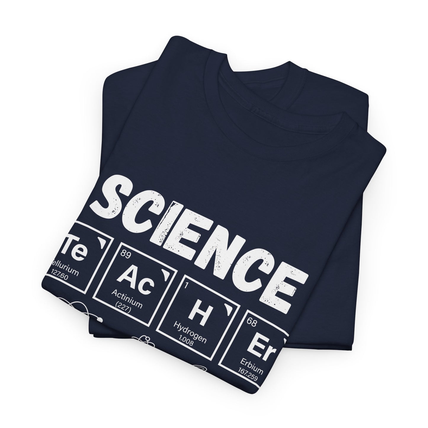 Science Teacher T-Shirt – Periodic Table TeAcHeR Design