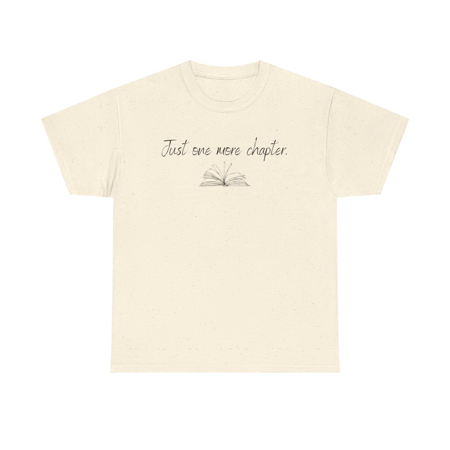 Just One More Chapter T-Shirt — Book Lover Reading Graphic Tee