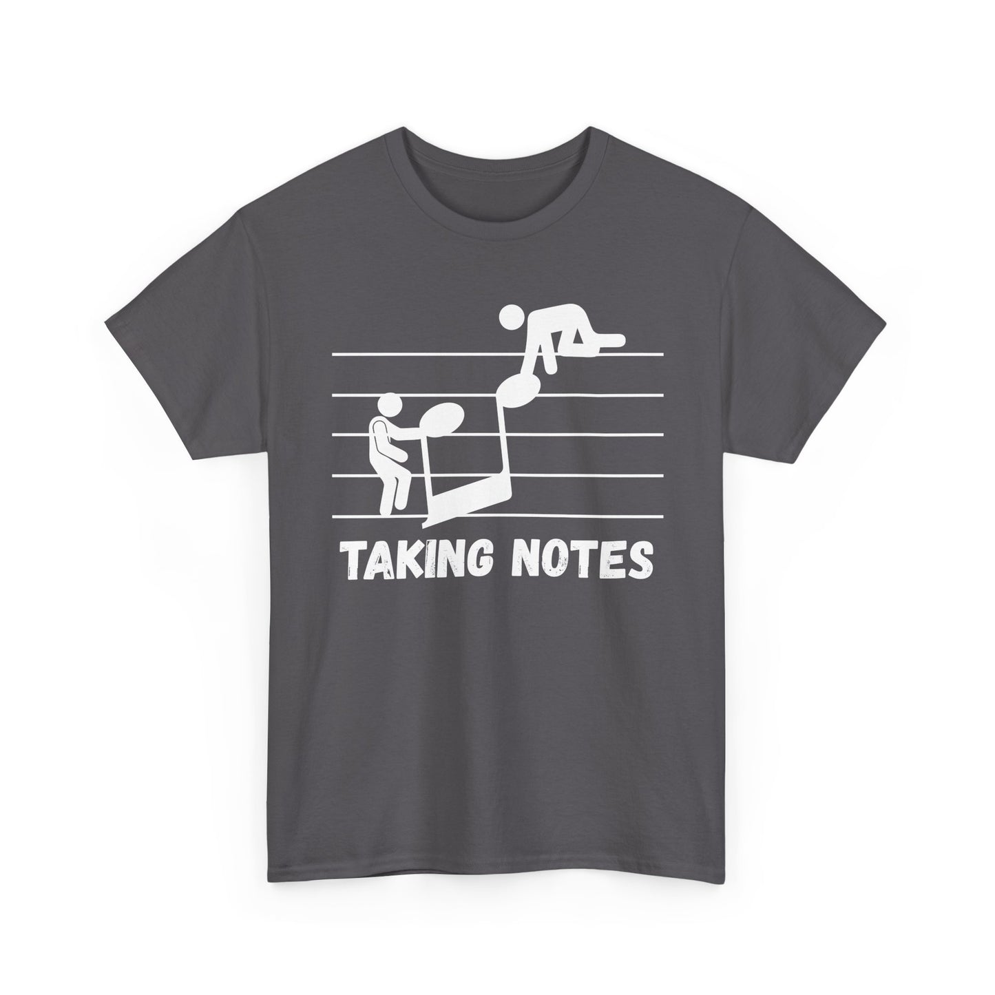 Taking Notes T-Shirt — Funny Music Staff Graphic Tee for Musicians & Music Teachers