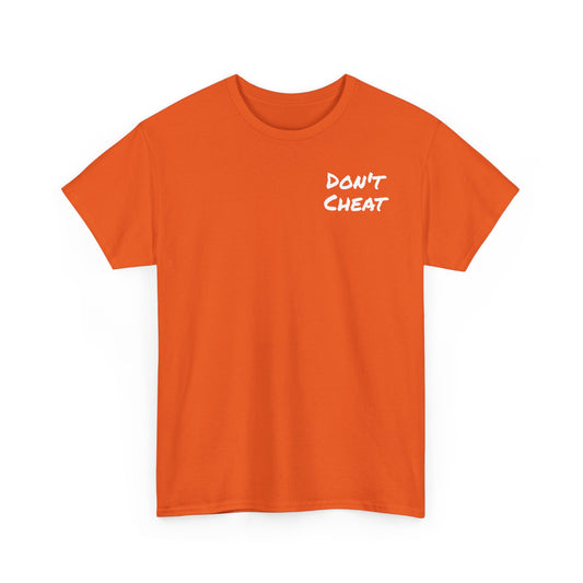 Yo Fam Don’t Cheat T-Shirt — STOP the KIDS from cheating