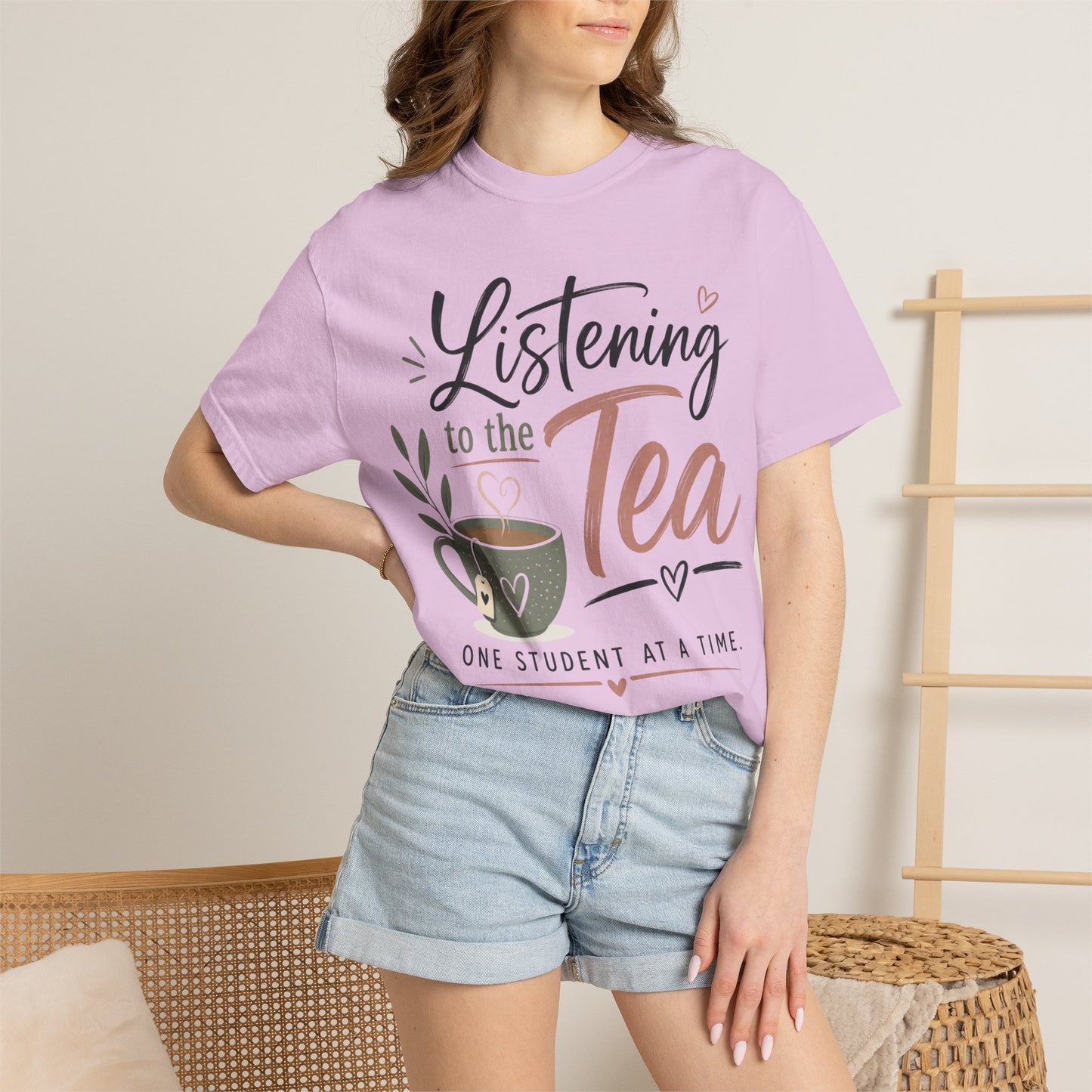 Listening to the Tea One Student at a Time  — Cute Teacher Tea Shirt