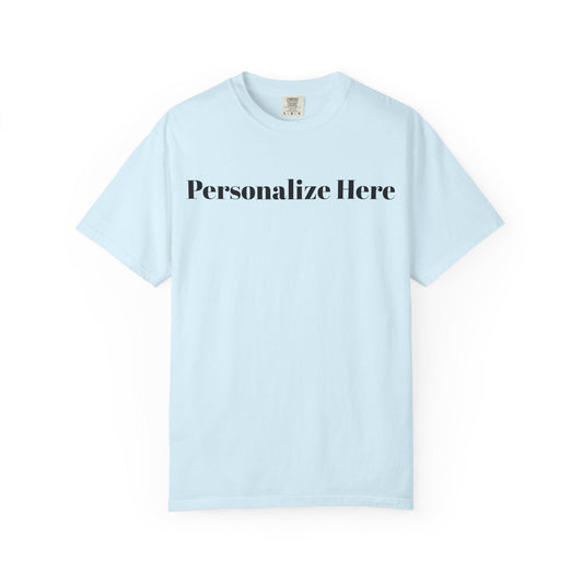Personalized T-Shirt — Design your own shirt!