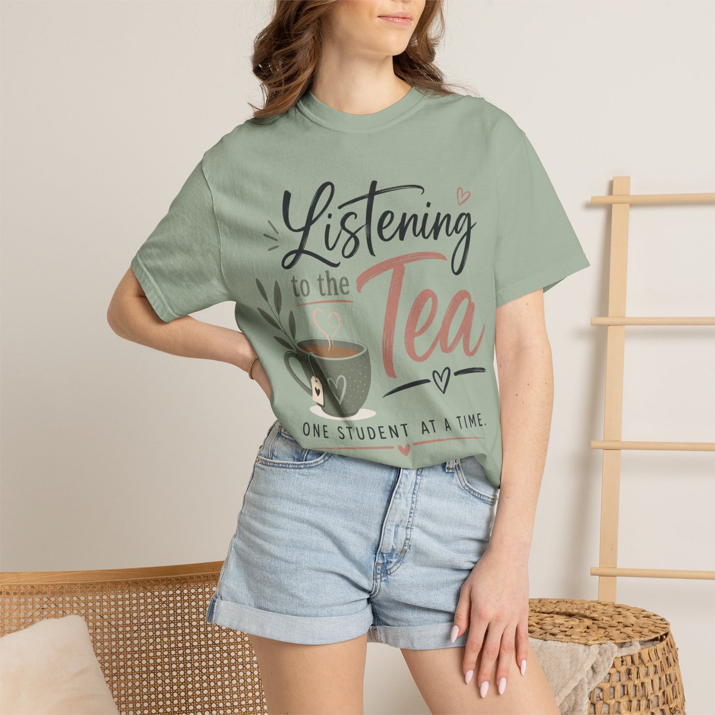 Listening to the Tea One Student at a Time  — Cute Teacher Tea Shirt