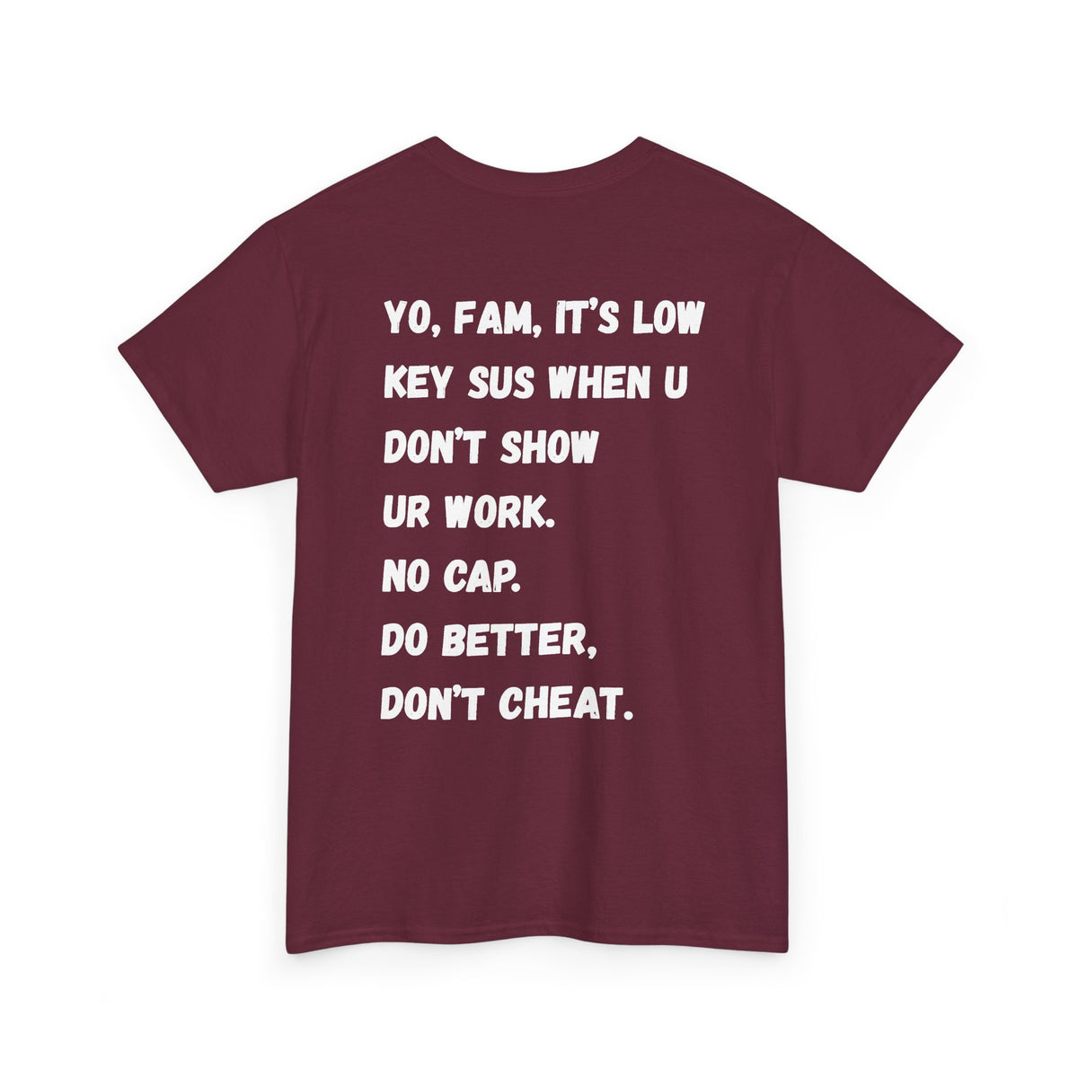 Ultimate Gen-Alpha T Shirt! Don't Cheat!