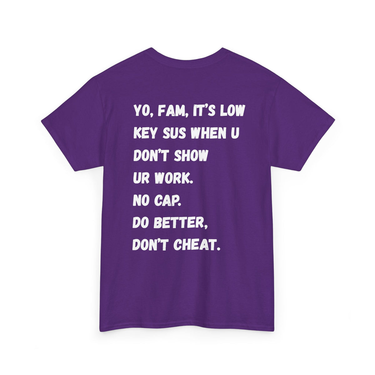 Ultimate Gen-Alpha T Shirt! Don't Cheat!
