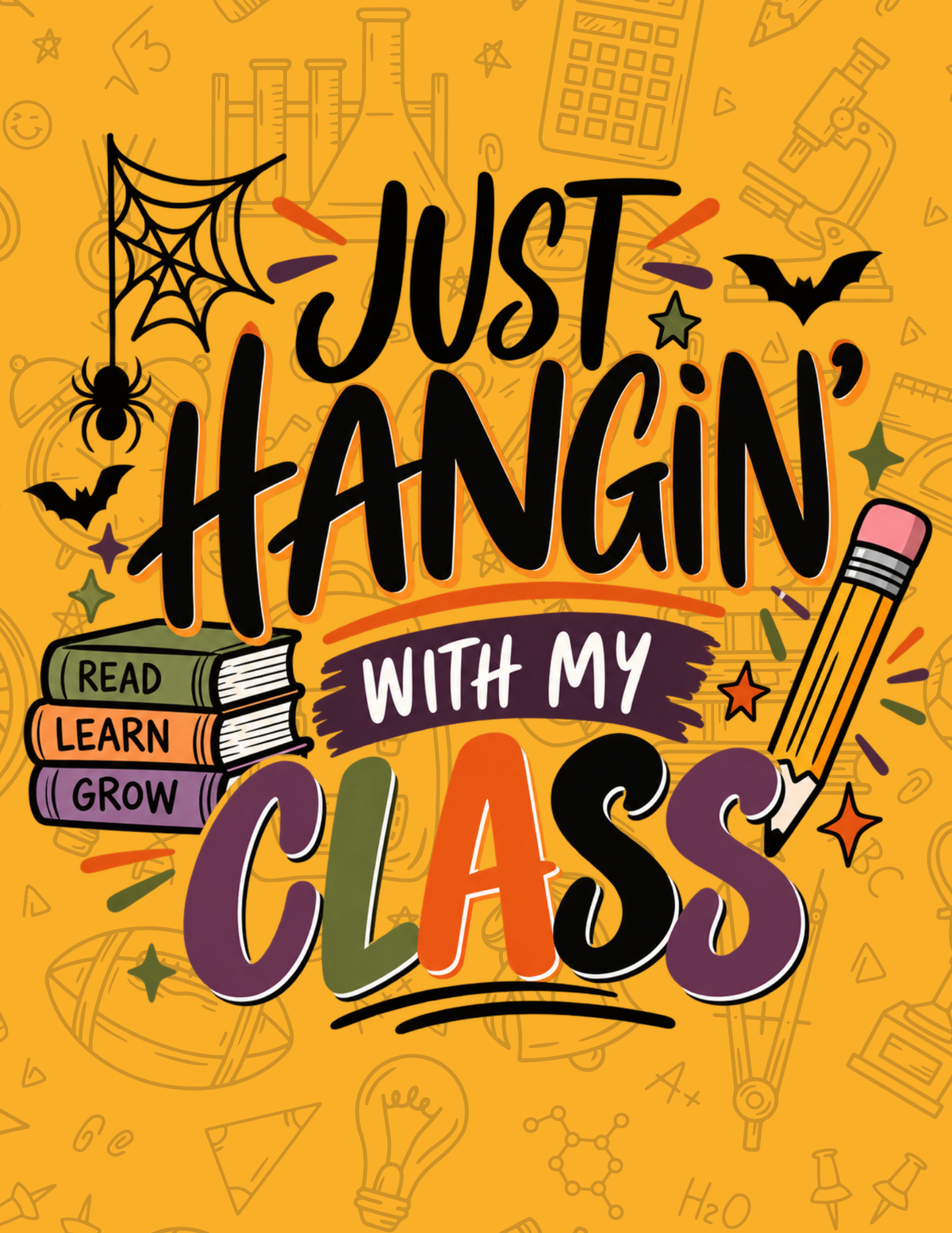 Just Hangin' With My Class T-Shirt