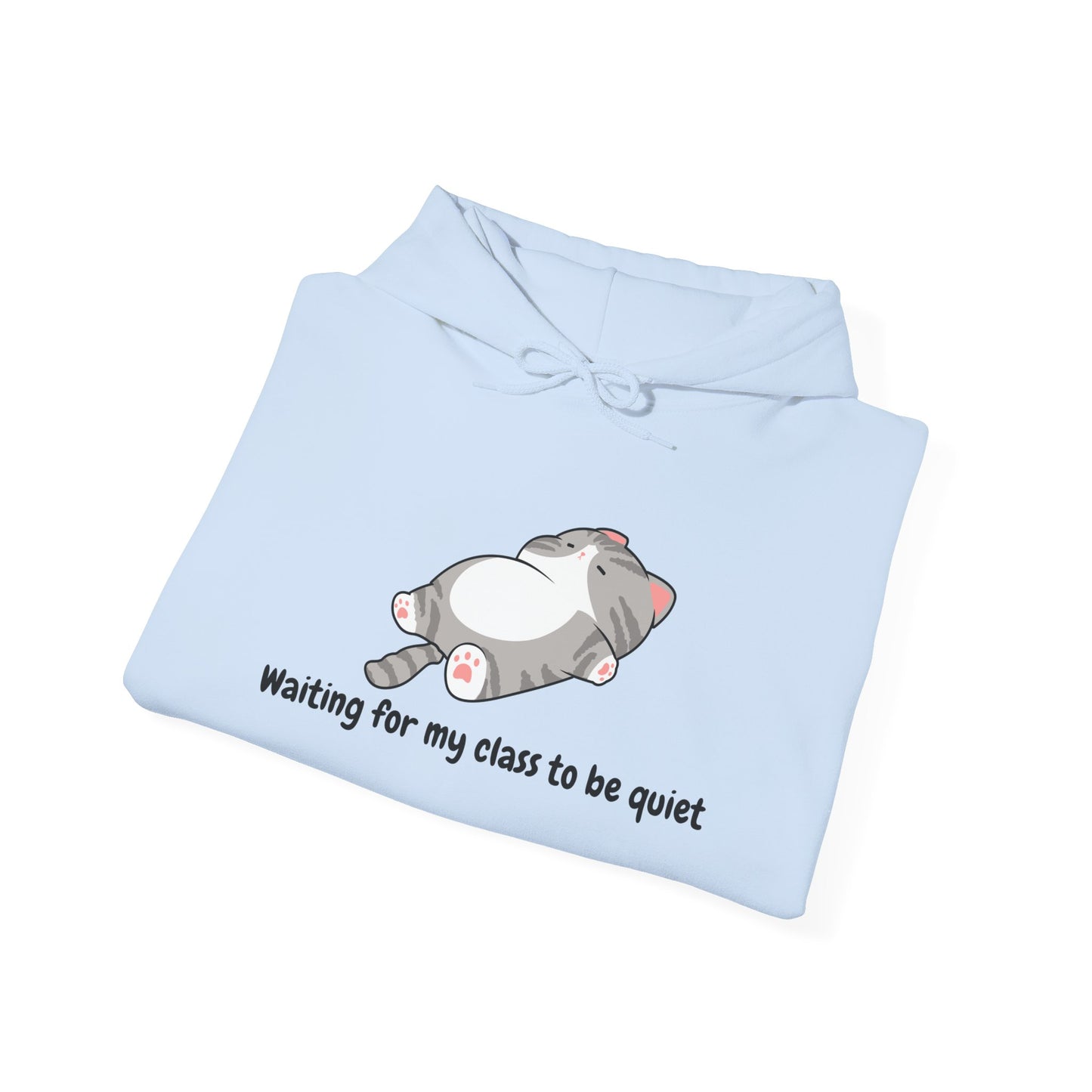 Waiting for my class comfy sweater – "Waiting for my class to be quiet" Cozy TeacherSweatshirt