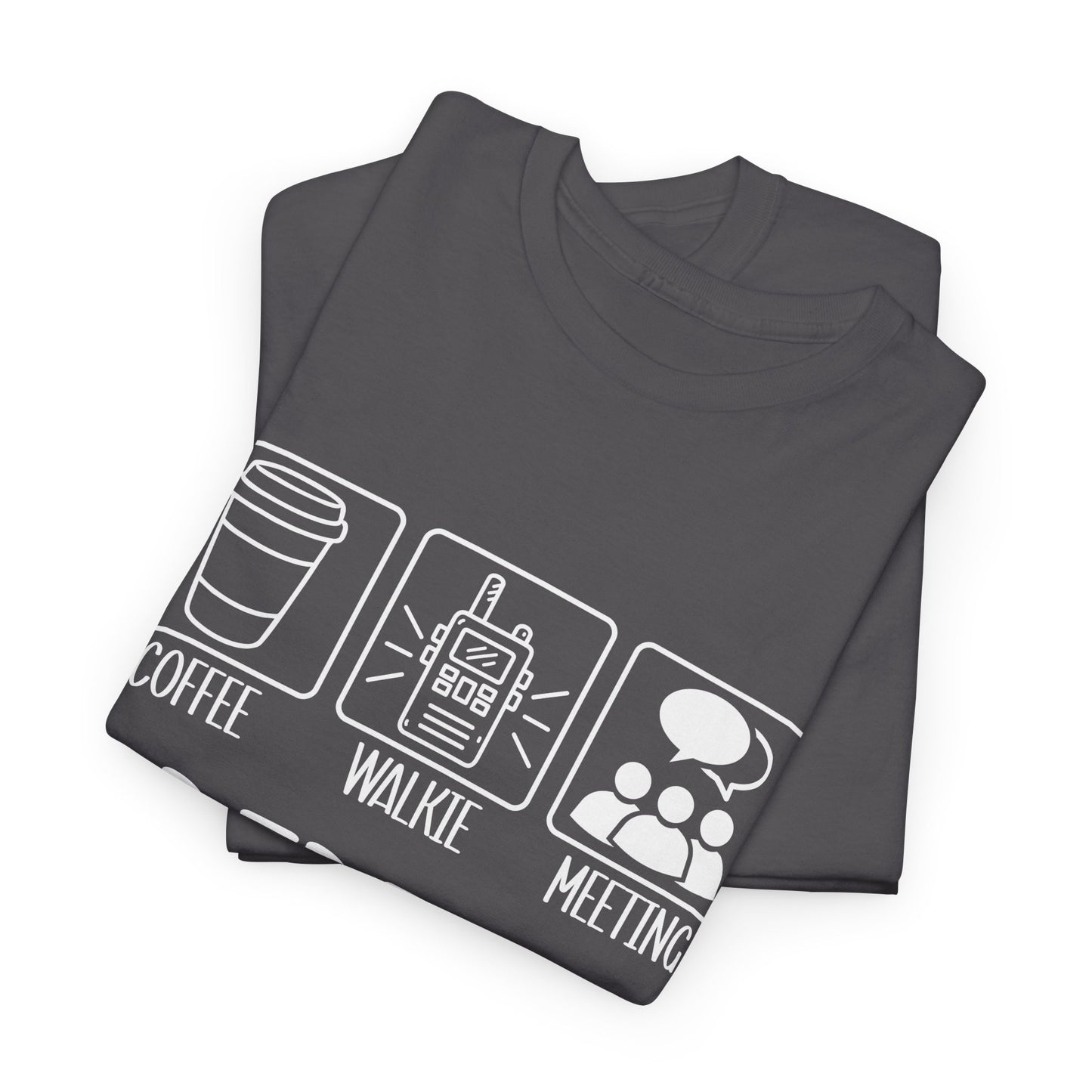 Coffee, Walkie, Meeting Repeat T-Shirt - School Administrator Tee