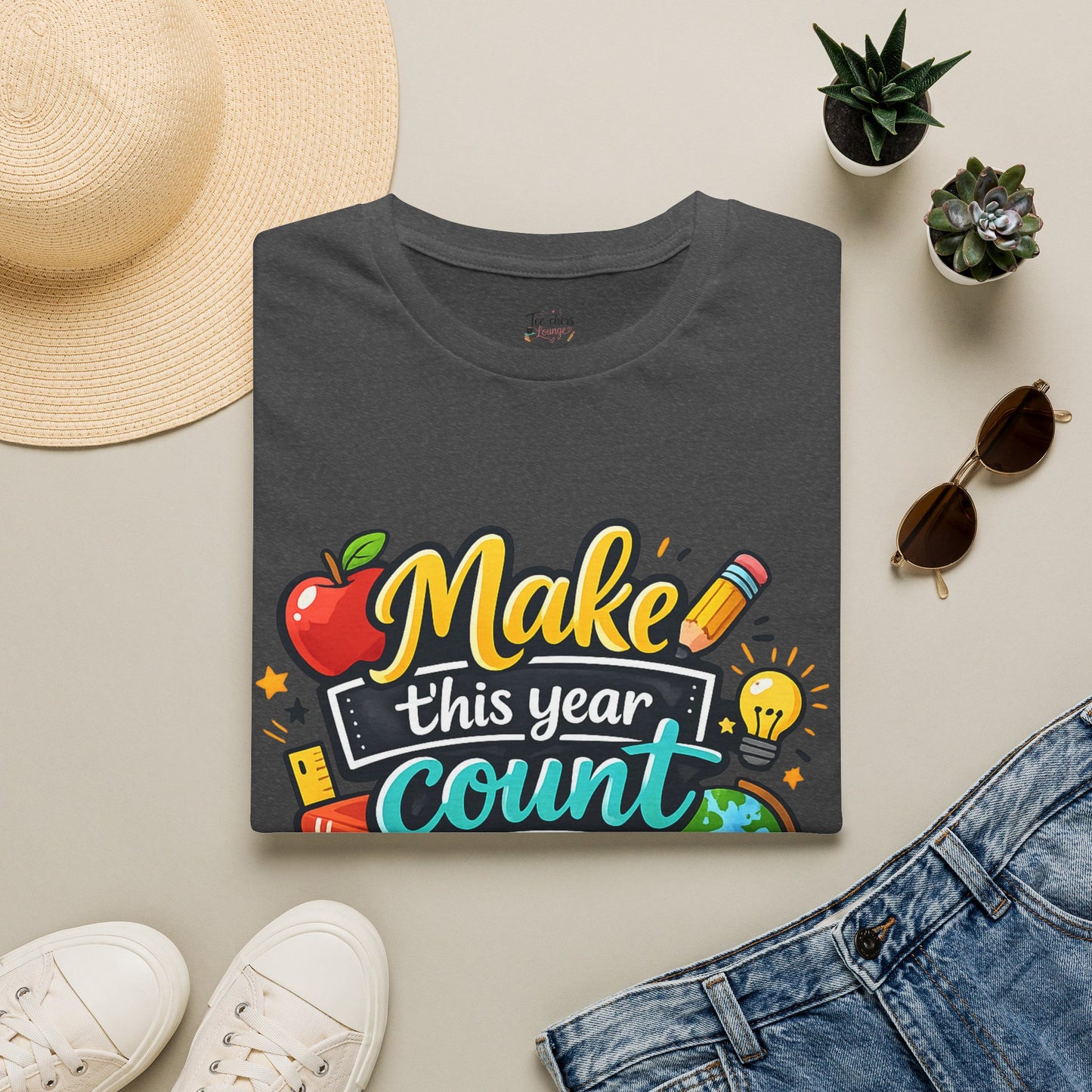 'Make This Year Count' Motivational Teacher & Student Back-to-School Tee