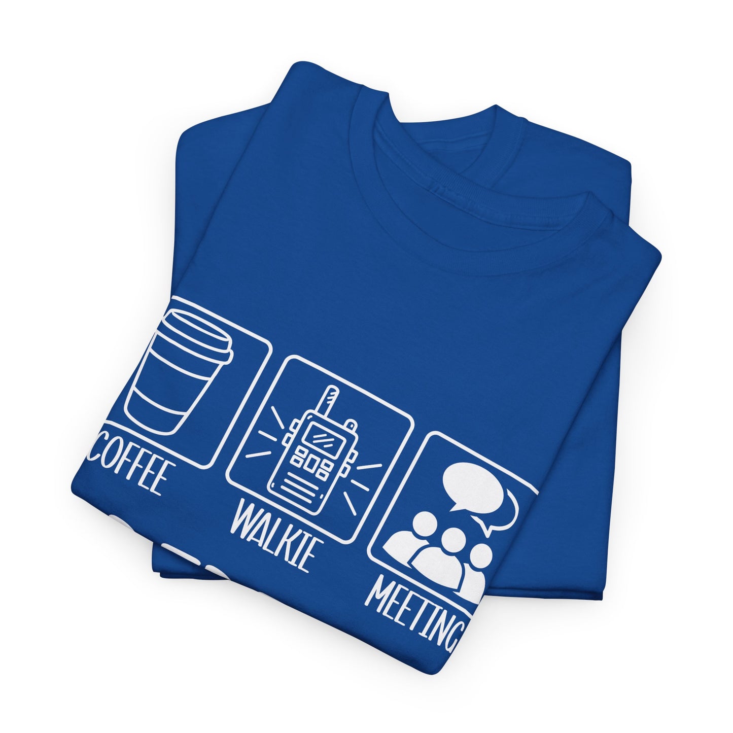 Coffee, Walkie, Meeting Repeat T-Shirt - School Administrator Tee