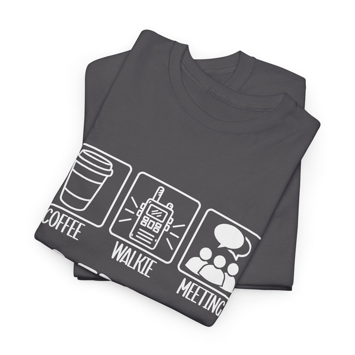 Coffee, Walkie, Meeting Repeat T-Shirt - School Administrator Tee