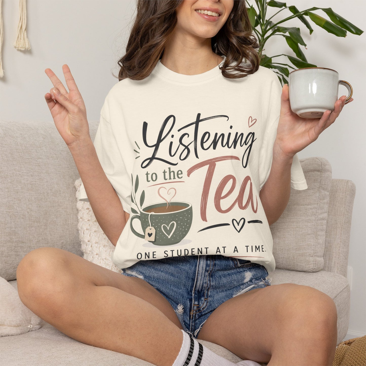 Listening to the Tea One Student at a Time  — Cute Teacher Tea Shirt