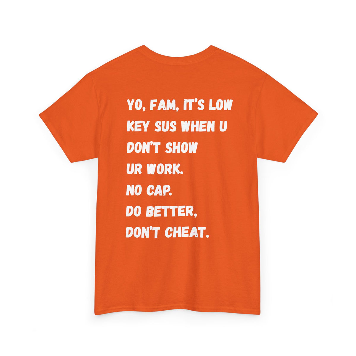 Ultimate Gen-Alpha T Shirt! Don't Cheat!