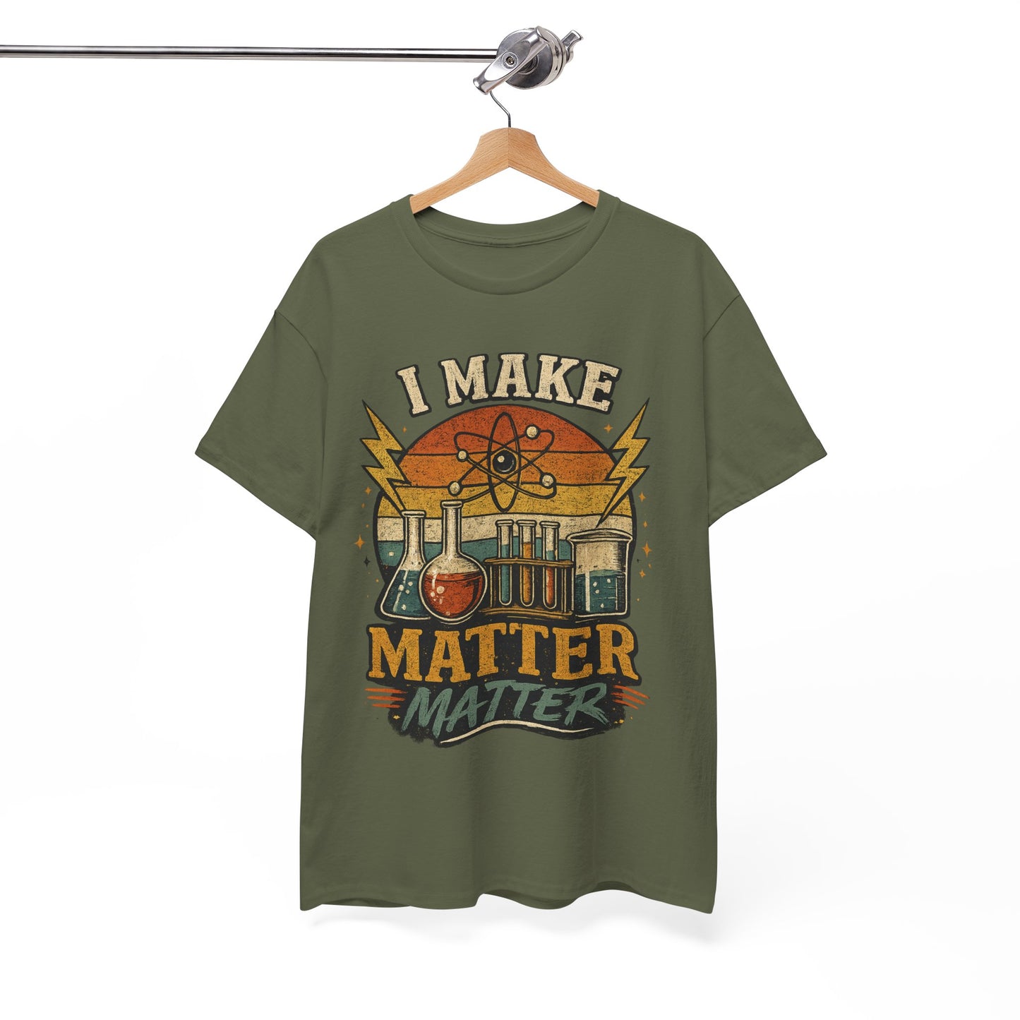 I Make Matter Matter Science T-Shirt