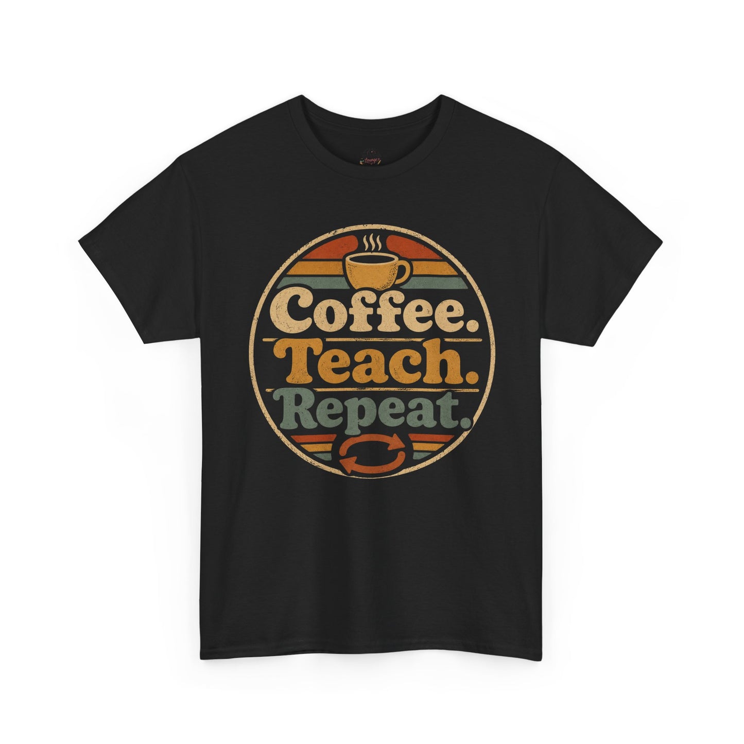 Coffee. Teach. Repeat. Teacher T‑Shirt — Retro Coffee Teacher Tee