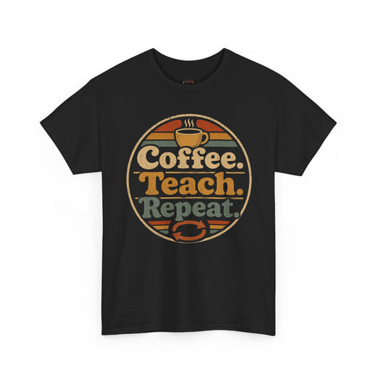 Coffee. Teach. Repeat. Teacher T‑Shirt — Retro Coffee Teacher Tee