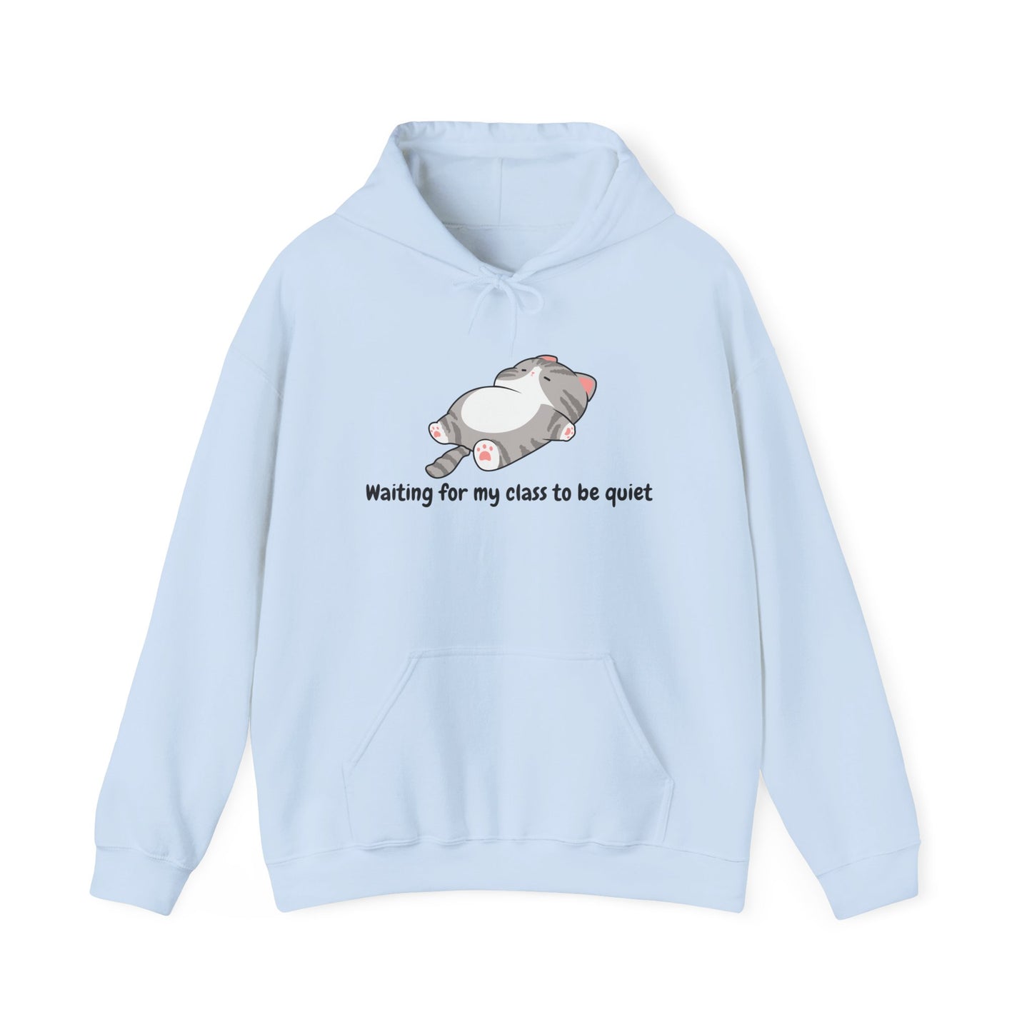 Waiting for my class comfy sweater – "Waiting for my class to be quiet" Cozy TeacherSweatshirt