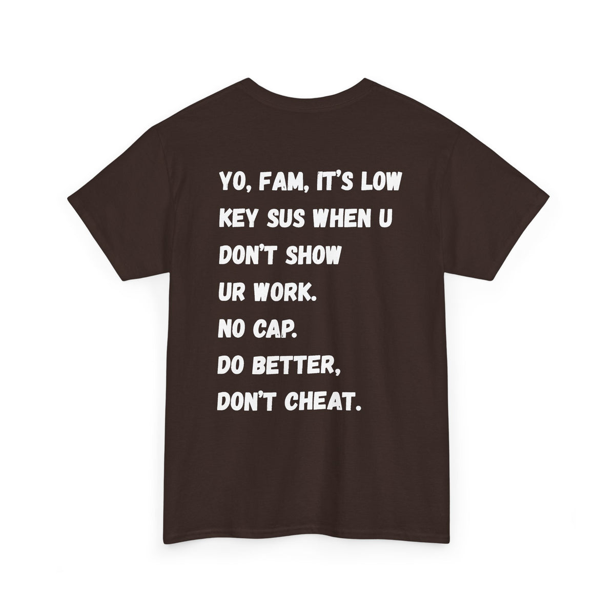Ultimate Gen-Alpha T Shirt! Don't Cheat!