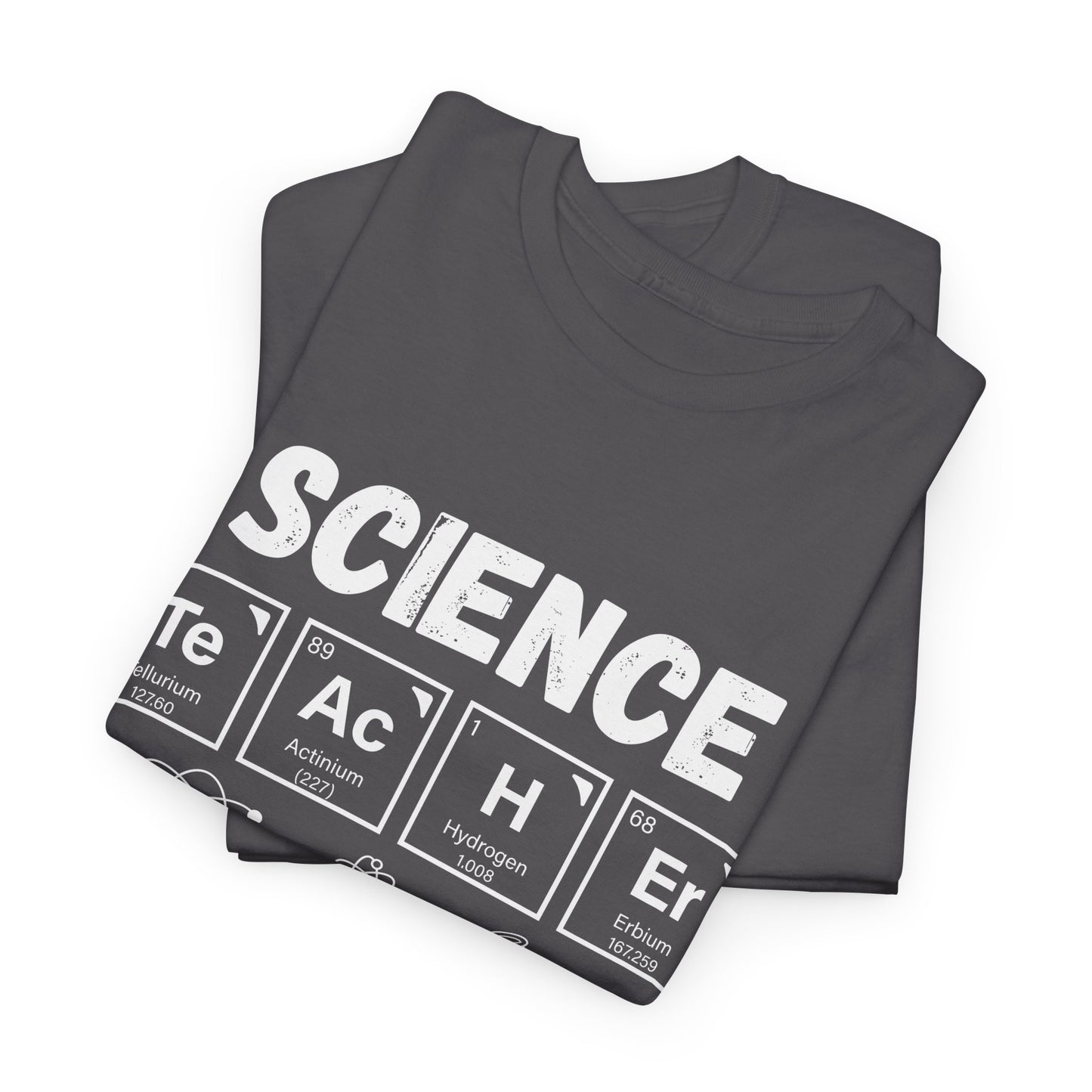 Science Teacher T-Shirt – Periodic Table TeAcHeR Design