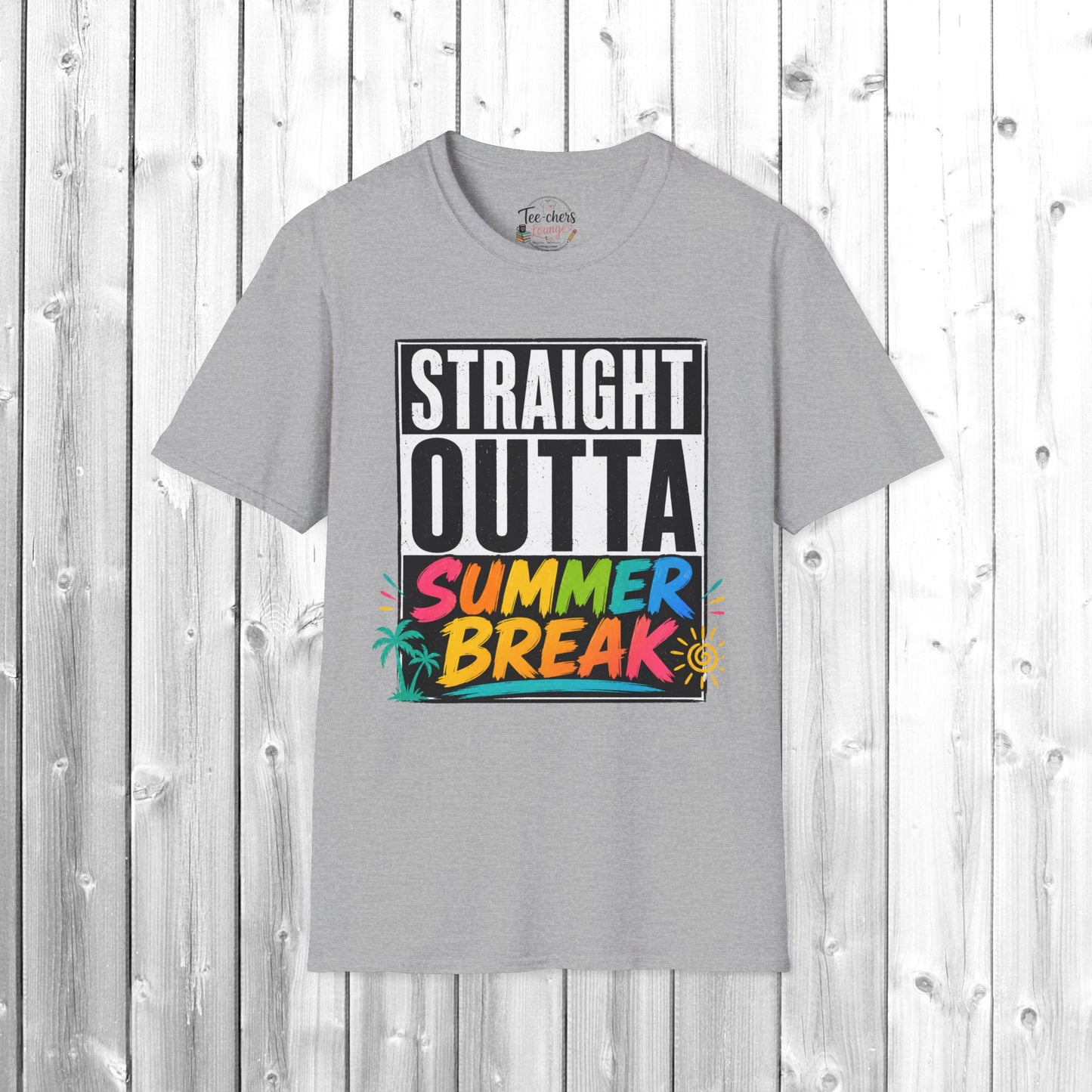 T-Shirt — "Straight Outta Summer Break" Graphic Tee