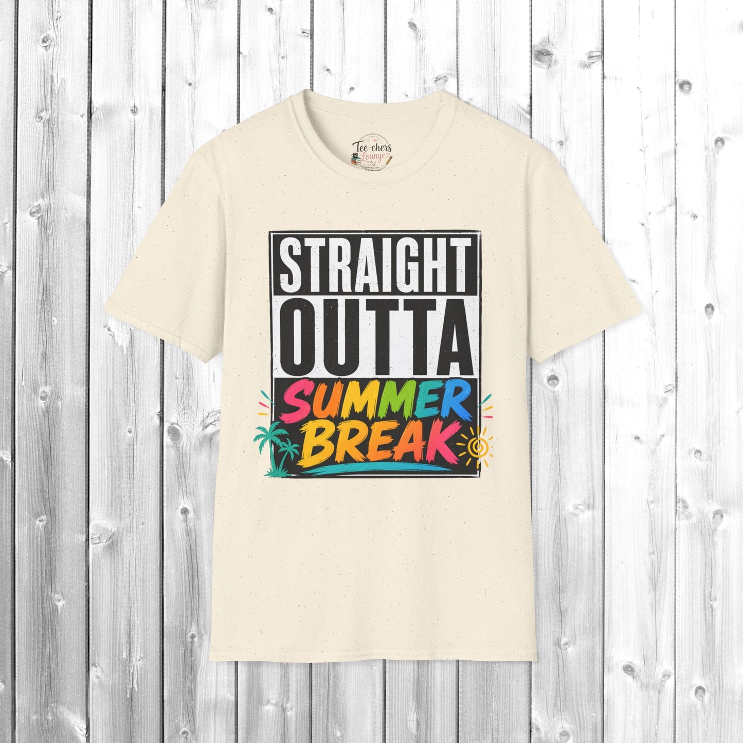 T-Shirt — "Straight Outta Summer Break" Graphic Tee