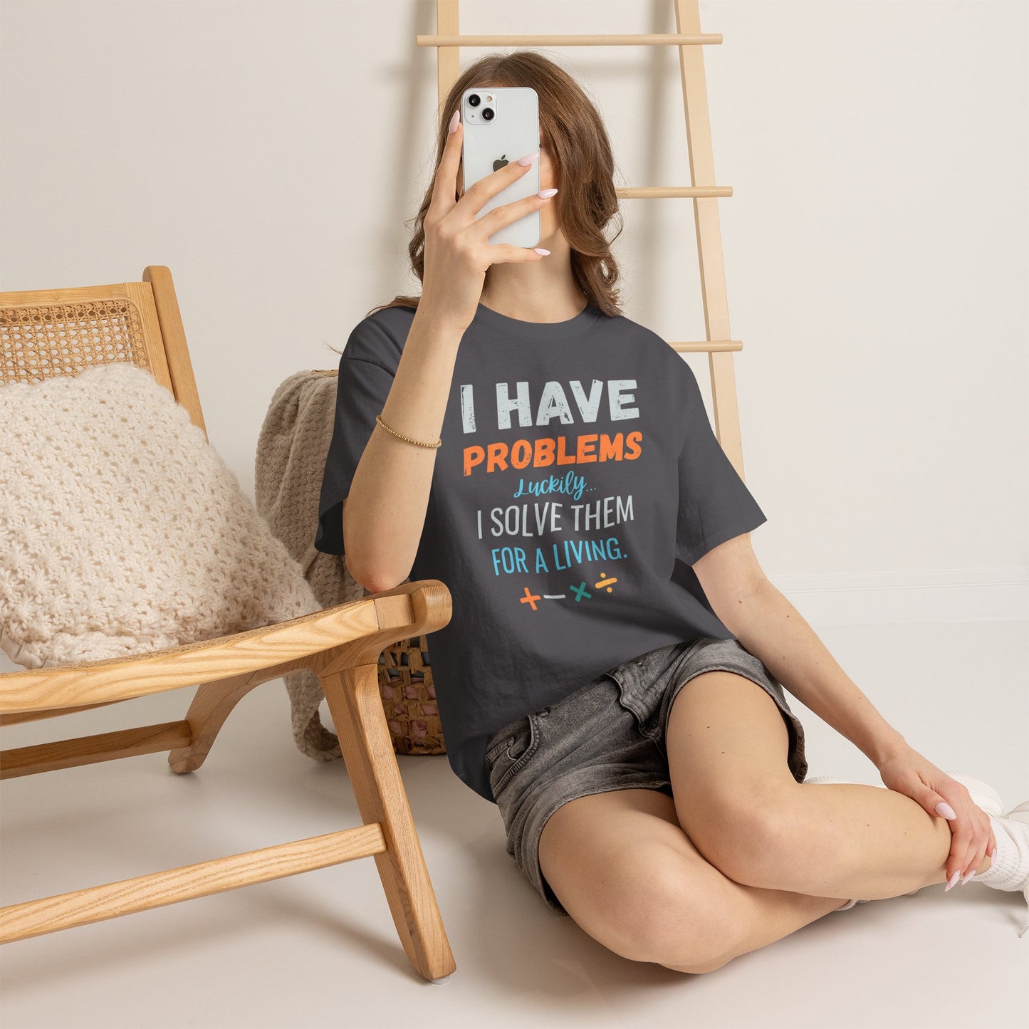 I Have Problems I Solve Them For a Living T-Shirt — Funny Problem Solver Tee for Engineers & Tech Pros